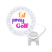 A white ball marker with a circular head adorned with clear swarovski crystals and printed with the text 'Eat pray golf' in orange, purple, and pink lettering, shown on a plain white background